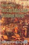 Yeniçağ İtalya'sında Müslüman Köleler