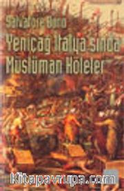 Yeniçağ İtalya'sında Müslüman Köleler