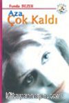 Aza Çok Kaldı