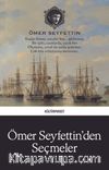 Ömer Seyfettin’den Seçmeler