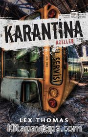Karantina / Azizler 2. Kitap