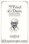 Felsefi Düşün Akademik Felsefe Dergisi Sayı:8 - Heidegger
