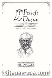 Felsefi Düşün Akademik Felsefe Dergisi Sayı:8 - Heidegger