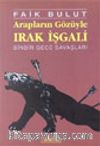 Arapların Gözüyle Irak İşgali