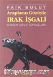 Arapların Gözüyle Irak İşgali