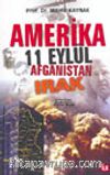 Amerika 11 Eylül Afganistan Irak