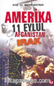 Amerika 11 Eylül Afganistan Irak