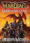 Ejderhanın Günü - War Craft 1