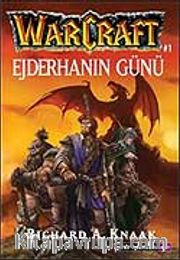 Ejderhanın Günü - War Craft 1