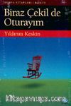 Biraz Çekil De Oturayım