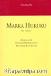 Marka Hukuku İle İlgili Makaleler Hukuki Mütalaalar Bilirkişi Raporları