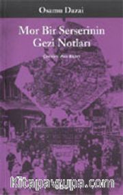 Mor Bir Serserinin Gezi Notları