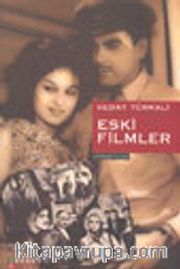 Eski Filmler Senaryolar