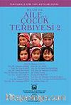 İslam'da Aile ve Çocuk Terbiyesi 2