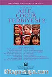 İslam'da Aile ve Çocuk Terbiyesi 2