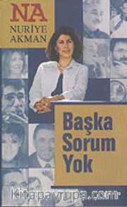 Başka Sorum Yok