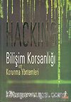 Hacking / Bilişim Korsanlığı ve Korunma Yöntemleri