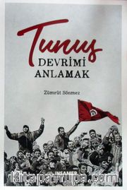 Tunus <br /> Devrimi Anlamak