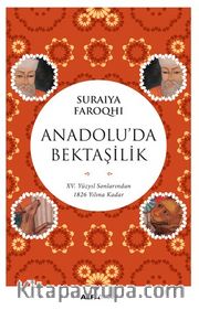 Anadolu’da  Bektaşilik