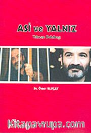 Asi ve Yalnız Yılmaz Odabaşı