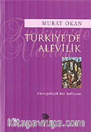 Türkiye'de Alevilik / Antropolojik Bir Yaklaşım