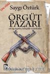 Örgüt Pazarı & Sol-Sağ Örgütler, Kürtçülük ve Tarikatlar