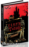 Vampir Tuzağı / Eyvah Öğrencilerim Vampir