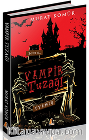 Vampir Tuzağı / Eyvah Öğrencilerim Vampir