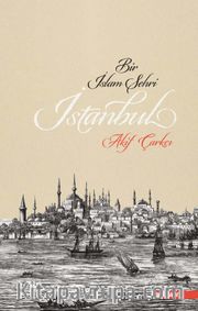 Bir İslam Şehri İstanbul 