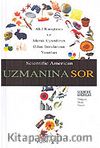Uzmanına Sor