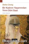 Bir Kadının Yaşamından Yirmi Dört Saat