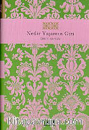 Nedir Yaşamın Gizi