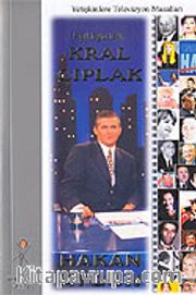 Açıklıyorum: Kral Çıplak