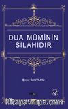 Dua Müminin Silahıdır 