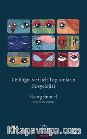 Gizliliğin ve Gizli Toplumların Sosyolojisi