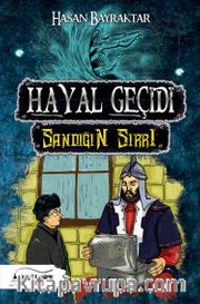 Hayal Geçidi <br /> Sandığın Sırrı