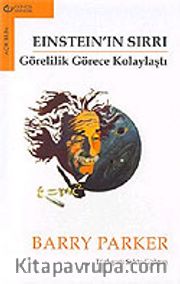 Einstein'ın Sırrı / Görelilik Görece Kolaylaştı