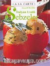 İtalyan Usulü Sebzeler