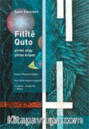 Filite Quto / Kürt Halk Türkülerinden Seçmeler
