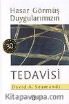 Hasar Görmüş Duygularımızın Tedavisi