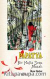 Papatya &  Bir Hafta Sonu Masalı