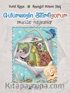 Gülümseyin Bilimliyorum (Mucize Hayvanlar)