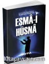 Esma-i Hüsna En Güzel İsimler Allahındır (Kod:502)