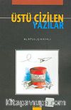 Üstü Çizilen Yazılar