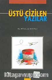 Üstü Çizilen Yazılar