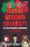 Musul Özdemir Harekatı ve Süleymaniye Kongresi