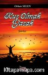 Kuş Olmak Yasak
