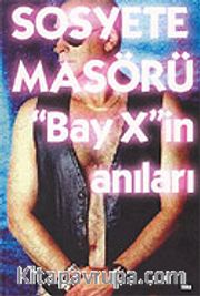 Sosyete Masörü Bay X'in Anıları
