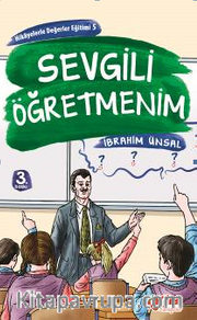 Sevgili Öğretmenim / Hikayelerle Değerler Eğitimi 5