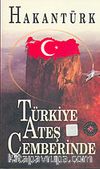 Türkiye Ateş Çemberinde